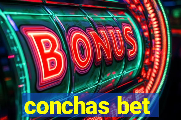 conchas bet